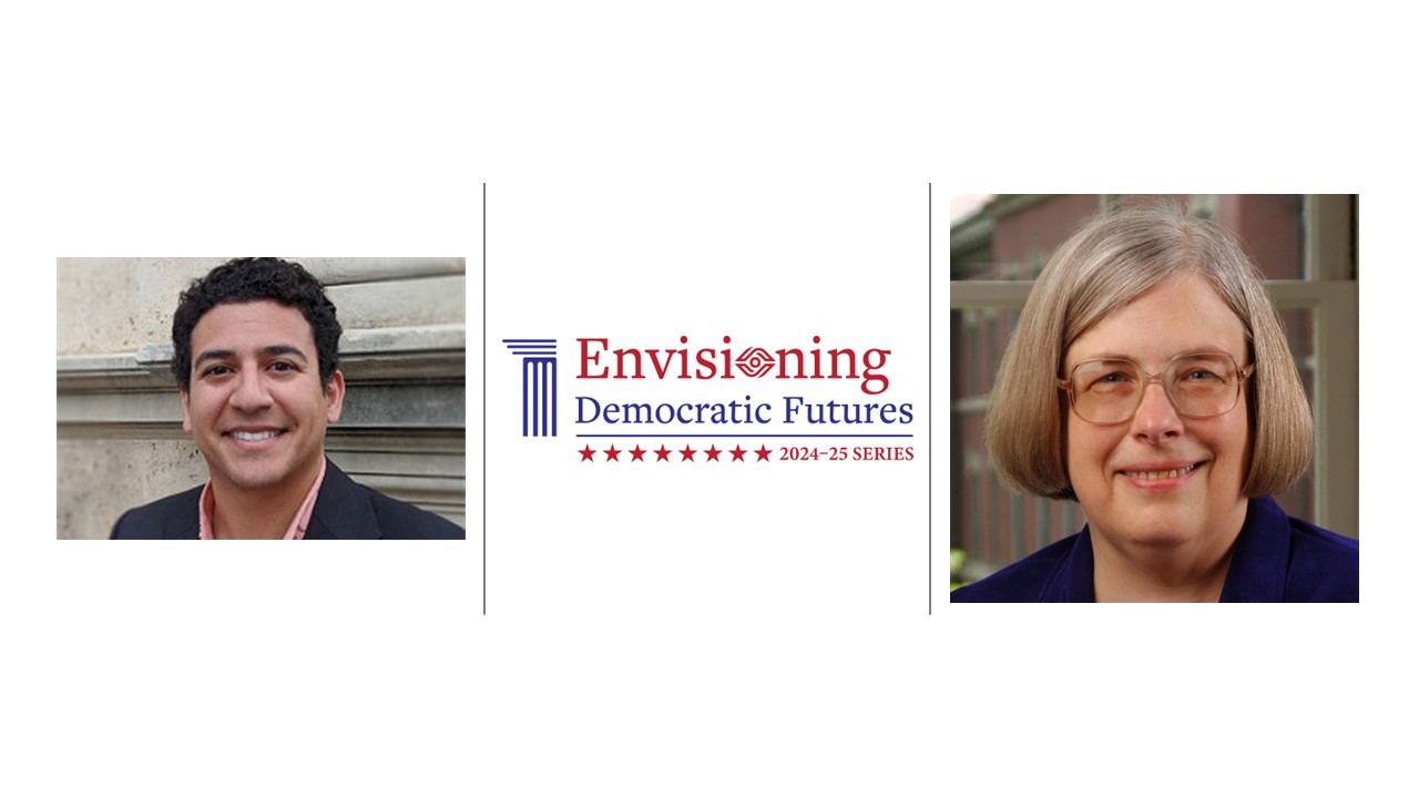 Aziz Rana and Theda Skocpol at Envisioning Democratic Futures Fall 2024 Talks